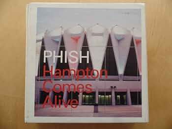 Phish フィッシュ Hampton Comes Alive Hampton Comes Alive – Phish